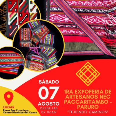 1RA EXPOFERIA DE ARTESANOS NEC PACCARITAMBO - PARURO "TEJIENDO CAMINOS"